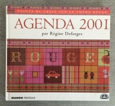 Points de croix sur le thème rouge Agenda 2001 - Régine Deforges - LIVRE NEUF
