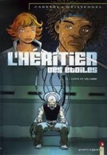 BD L'héritier Des Etoiles Tome 2 Lutte Et Vis Libre EO 2006  Dédicace Weissengel
