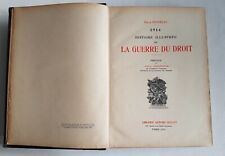 1914 Histoire illustrée de la guerre du droit par Emile Hinzelin 2 tomes Quillet