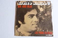 45 TOURS ENRICO MACIAS "DIX ANS DEJA" M 6009.010 / BON ÉTAT