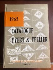 Yvert & Tellier - Catalogue Tome III Timbres d'Outre-mer - 1965