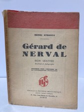 POESIE - BIOGRAPHIE - HISTOIRE DE GERARD DE NERVAL par Henri Strentz - 1933