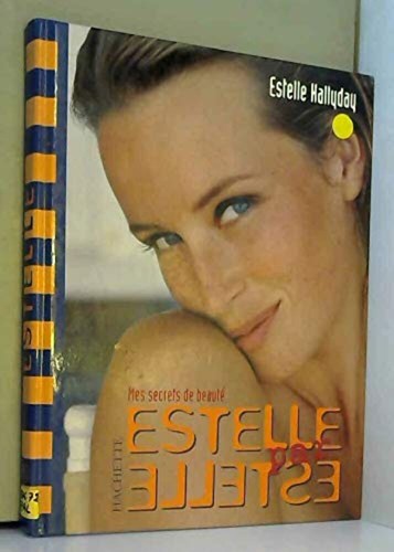 Estelle hallyday mes secrets - hallyday,