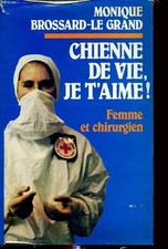 Chienne vie t aime - vie,, t'aime