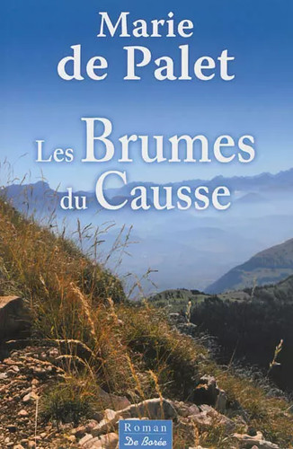 Brumes causse marie - brumes, (les),