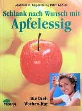 Schlank nach Wunsch mit Apfelessig - Cure Minceur 3 Semaines