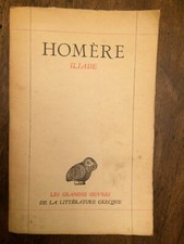 Homère. Iliade. Edition "les belles lettres" 1962.