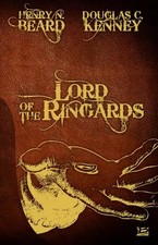 10 ANS - 10 ROMANS - 10 EUROS, tome : Lord of the Ringards, Henry-N Beard et  Do