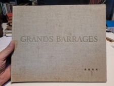 Grands Barrages 4e Edition .. Coyne Et Bellier .. Architecture.