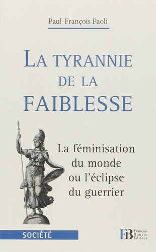 Tyrannie faiblesse - la, la
