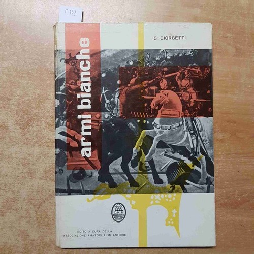 Les armes anciennes vol - armes, vol.1