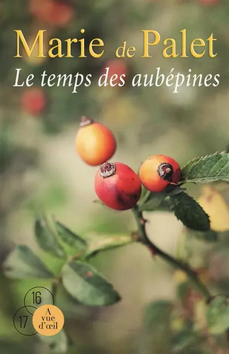 Temps des aubépines marie - le, aubépines,