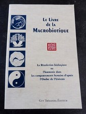 LE LIVRE DE LA MACROBIOTIQUE -