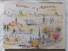 Voyages en Aquarelles par François Herr  ed Roussel Art