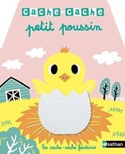Cache-cache petit poussin  de