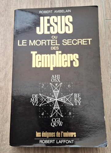 Jésus mortel secret des - ou, le