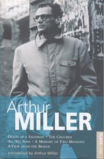 All My Sons; Death of a Salesman; The Crucible; A Memory of Two Mondays; A View