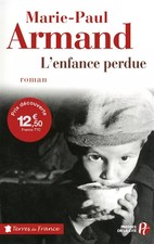 L'Enfance perdue, Marie-Paul ARMAND