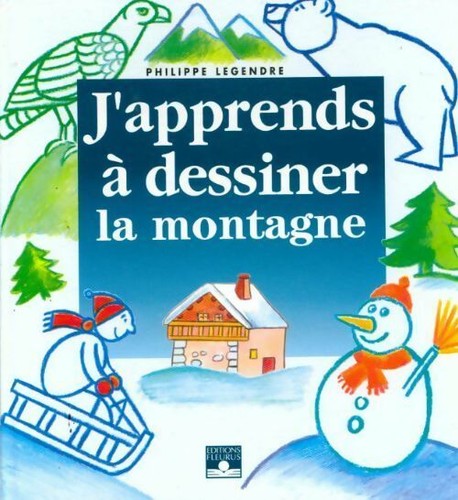 Apprends dessiner la - j'apprends,