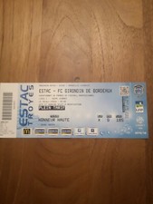 Billet Foot ESTAC- Girondins De Bordeaux Pour Collection