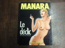 BD ADULTE - LE DECLIC T1 - MANARA - EO