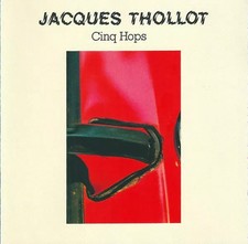 Cinq Hops, Jacques Thollot