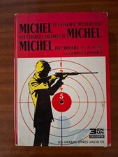 Georges Bayard, Trois histoires de Michel, Les grands livres Hachette ", 1966