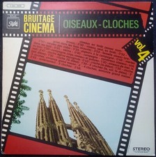 Bruitage cinéma Oiseaux-cloches Pathé 1958 vinyle 33 tours