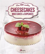 Cheesecakes, mug cakes et cupcakes, COLLECTIF