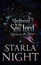 Starla Night Sheltered by the