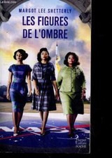 Les figures de l'ombre - le