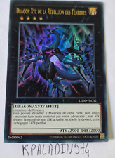 Carte YU-GI-OH! Dragon Xyz de la Rébellion des Ténèbres : LEDD-FRC32 UR
