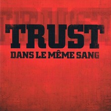 Trust (2) Dans Le Même Sang - CD