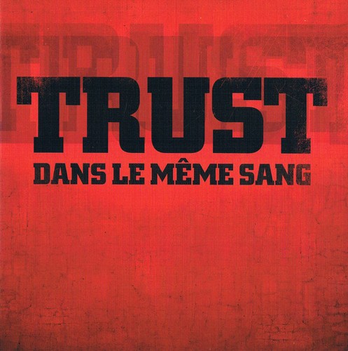 Trust dans même sang - même,