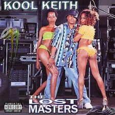 Kool Keith - Lost Masters -