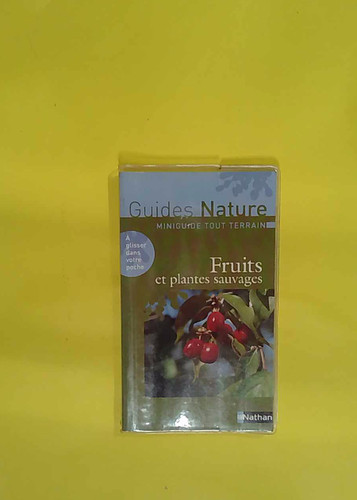 Fruits plantes sauvages - fruits,