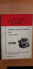MWM moteur diesel D226 : notice d'entretien - instructions de services