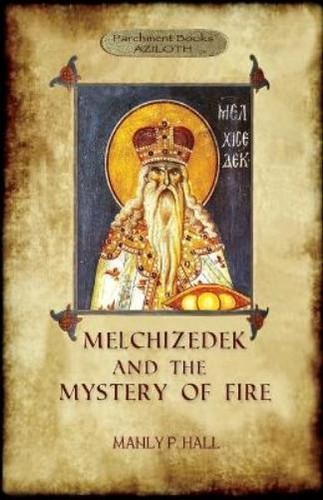 Manly hall melchizedek and - manly, p
