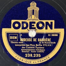 Berthe Sylva : Rodeuse de barrière / Rupture DISQUE 78 tours rpm ODEON 238.235