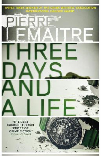 Pierre lemaitre three days and - days,