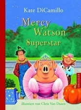 Mercy Watson - Superstar de
