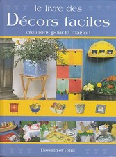 LE LIVRE DES DECORS FACILES -
