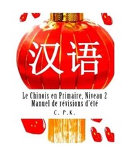 Le Chinois en Primaire, Niveau
