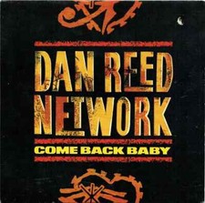Dan Reed Network Come Back