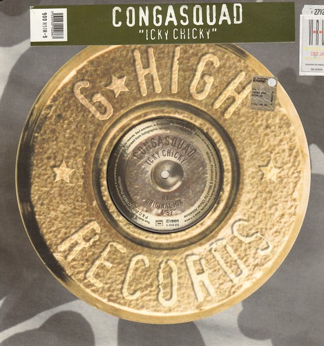 Conga squad icky chicky high - chicky, g-high