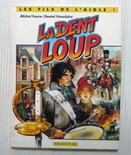 les fils de l'aigle 1 la dent
