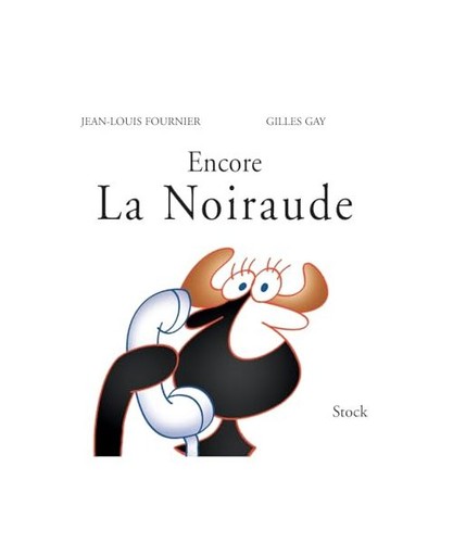 Encore noiraude fournier - la,