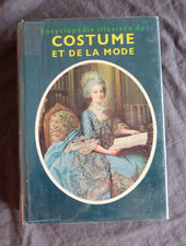 Collectif, "Encyclopédie illustrée du Costume et de la Mode", Gründ, 1984