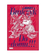 Do domu, Bralczyk, Jerzy