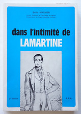 Dans l’intimité de Lamartine - Émile Magnien - Éditions B.R.A. 1974